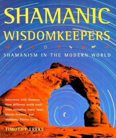 Shamanic Wisdomkeepers: Shamanism in the Modern World,, Boeken, Esoterie en Spiritualiteit, Gelezen, Verzenden