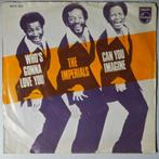 Imperials, The - Whos gonna love me - Single, Gebruikt, 7 inch, Pop, Single