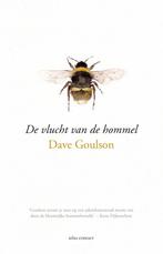 De vlucht van de hommel 9789045032894 Dave Goulson, Boeken, Verzenden, Gelezen, Dave Goulson