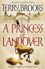 A Princess Of Landover 9781841495811 Terry Brooks, Boeken, Verzenden, Zo goed als nieuw, Terry Brooks