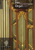 5 Het historisch orgel in Nederland 1819-1840 9789075473070, Verzenden, Zo goed als nieuw, H. van Nieuwkoop
