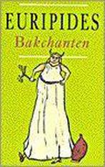 Bakchanten 9789025311285 Euripides, Verzenden, Gelezen, Euripides