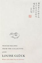 9780374604103 Winter Recipes from the Collective, Nieuw, Louise Gluck, Verzenden