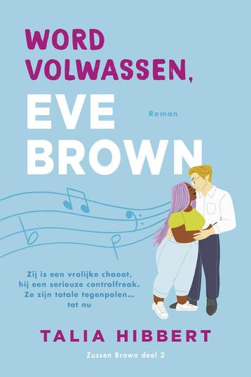 Zussen Brown-serie 3 - Word volwassen, Eve Brown