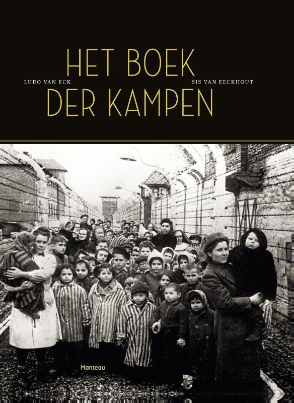Het boek der kampen 9789022330784 Annemie Reyntjens, Boeken, Oorlog en Militair, Zo goed als nieuw, Verzenden