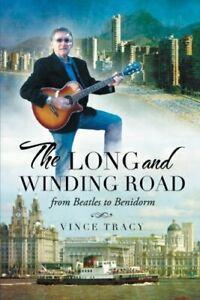 The Long and Winding Road: From Beatles to Benidorm.by, Boeken, Biografieën, Zo goed als nieuw, Verzenden