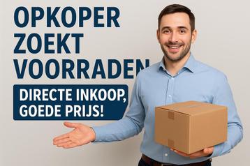 Opkoper van Overtollige Voorraden beschikbaar voor biedingen