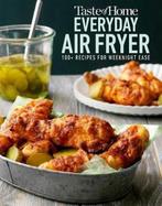 9781617659515 Taste of Home Everyday Air Fryer: 112 Recip..., Verzenden, Nieuw