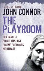 The Playroom 9780752864815 John Connor, Verzenden, Gelezen, John Connor