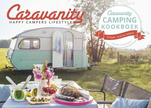 Caravanity camping kookboek / Caravanity happy campers, Boeken, Reisgidsen, Zo goed als nieuw, Verzenden