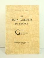 Signé; Curnonsky & Pierre Andrieu - Les fines gueules en, Antiek en Kunst