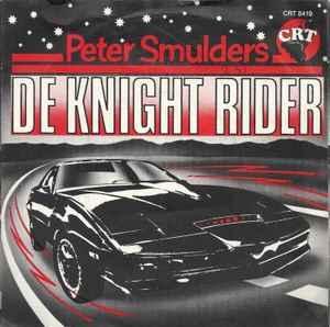 vinyl single 7 inch - Peter Smulders - De Knight Rider, Cd's en Dvd's, Vinyl Singles, Zo goed als nieuw, Verzenden