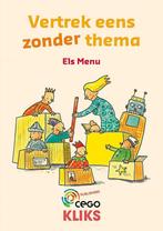 Vertrek eens zonder thema / CEGO kliks / 1 9789491916052, Boeken, Schoolboeken, Verzenden, Zo goed als nieuw, Els Menu