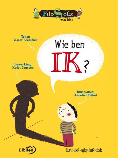 Wie ben ik? / Filosofie voor kids 9789076830711 O. Brenifier, Boeken, Overige Boeken, Zo goed als nieuw, Verzenden