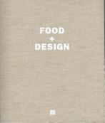 Boek Food + design 9789490028787, Verzenden, Zo goed als nieuw