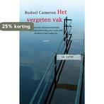 Het vergeten vak 9789059119697 Rudsel Cameron, Verzenden, Zo goed als nieuw, Rudsel Cameron