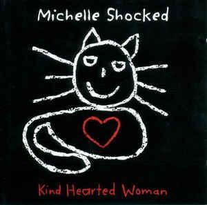 cd - Michelle Shocked - Kind Hearted Woman, Cd's en Dvd's, Cd's | Overige Cd's, Zo goed als nieuw, Verzenden