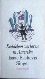 REDDELOOS VERLOREN IN AMERIKA 9789029545938 I.B. Singer, Boeken, Verzenden, Gelezen, I.B. Singer
