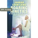 Roaring nineties, of Hoe de filosofie mijn leven heeft, Boeken, Verzenden, Gelezen, Jannah Loontjens