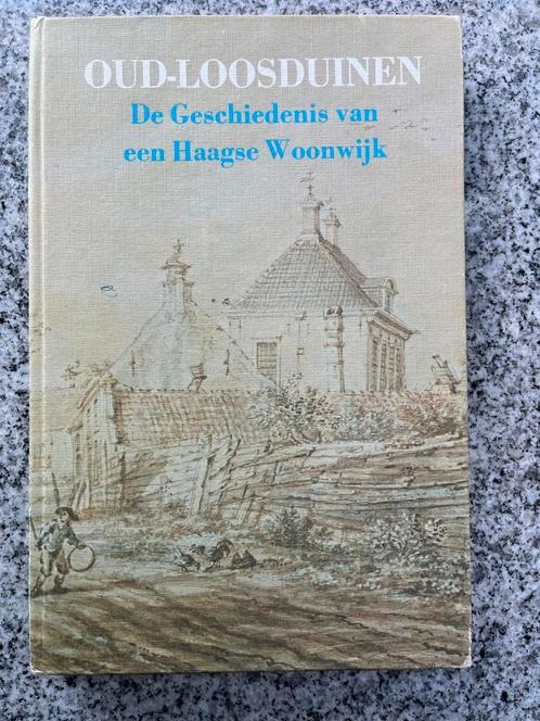 Oud-Loosduinen, Boeken, Geschiedenis | Stad en Regio, 20e eeuw of later, Gelezen, Verzenden