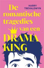 De romantische tragedies van een Drama King 9789402717228, Verzenden, Zo goed als nieuw, Harry Trevaldwyn