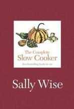 Complete Slow Cooker by Sally Wise (Hardback), Gelezen, Sally Wise, Verzenden