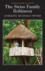 Wordsworth Classics- Swiss Family Robinson 9781840227642, Verzenden, Gelezen, Johann Wyss
