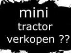 Inkoop van mini trekkers / traktor / trekker / mini tractor