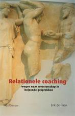 Relationele Coaching 9789023243489 E. de Haan, Verzenden, Zo goed als nieuw, E. de Haan