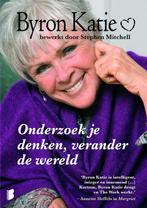 Onderzoek je denken, verander de wereld 9789022553800, Boeken, Verzenden, Gelezen, Byron Katie