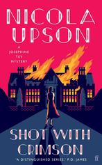 Shot with Crimson 9780571383290 Nicola Upson, Boeken, Verzenden, Gelezen, Nicola Upson