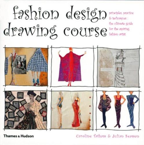 Fashion design drawing course 9780500284360 Caroline Tatham, Boeken, Taal | Engels, Gelezen, Verzenden