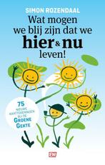 Wat mogen we blij zijn dat we hier en nu leven! / EW Boeken, Verzenden, Gelezen, Simon Rozendaal