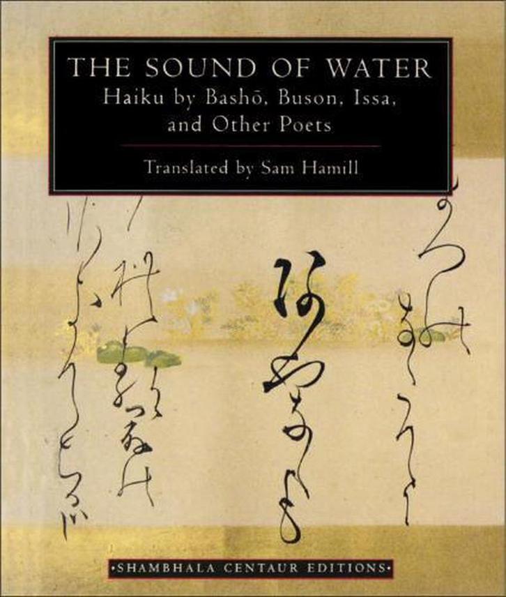 The Sound Of Water 9781570620195 Matsuo Basho, Boeken, Taal | Engels, Zo goed als nieuw, Verzenden