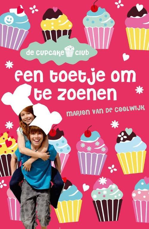 Een toetje om te zoenen / De Cupcakeclub 9789026136818, Boeken, Kinderboeken | Jeugd | 10 tot 12 jaar, Zo goed als nieuw, Verzenden