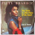 Patty Brard - You stole a little piece of my heart - Single, Cd's en Dvd's, Gebruikt, 7 inch, Pop, Single