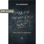 Denken wiskundigen wel zo exact? 9789025307677, Verzenden, Gelezen, Ton Langendorff