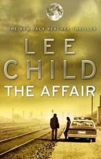 The Affair 9780553825510 Lee Child, Boeken, Verzenden, Gelezen, Lee Child