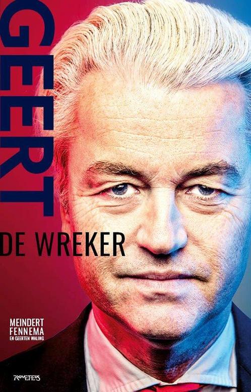 9789044656190 Geert Wilders | Tweedehands, Boeken, Studieboeken en Cursussen, Zo goed als nieuw, Verzenden