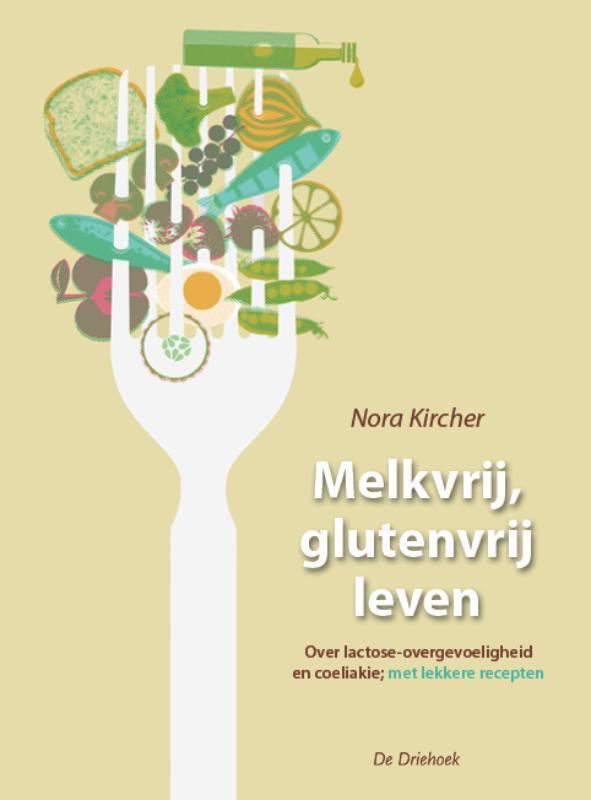 Melkvrij leven, glutenvrij leven 9789060306444 N. Kircher, Boeken, Gezondheid, Dieet en Voeding, Gelezen, Verzenden