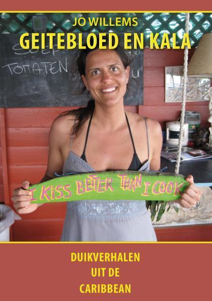 Geitenbloed en Kala 9789085708667 Jo Willems, Boeken, Literatuur, Zo goed als nieuw, Verzenden