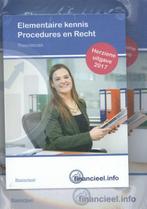 Elementaire kennis procedures en recht 2017 we 9789037243765, Boeken, Zo goed als nieuw