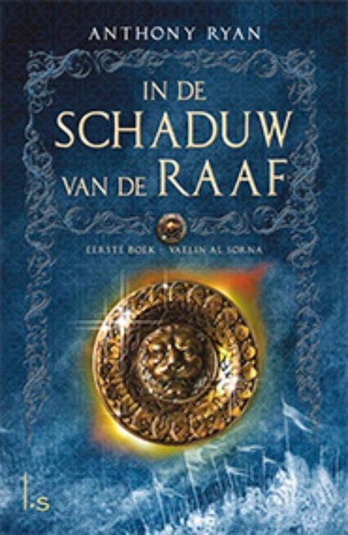 9789024593613 In de Schaduw van de Raaf 1 - Vaelin Al Sorna, Boeken, Romans, Nieuw, Verzenden