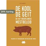 De kool, de geit en het mestbeleid 9789077824146 Leo Lamers, Boeken, Verzenden, Zo goed als nieuw, Leo Lamers