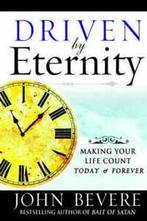 Driven by eternity: making your life count today and forever, Verzenden, Gelezen, John Bevere