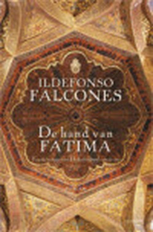 9789021031729 De hand van Fatima Ildefonso Falcones, Boeken, Romans, Nieuw, Verzenden