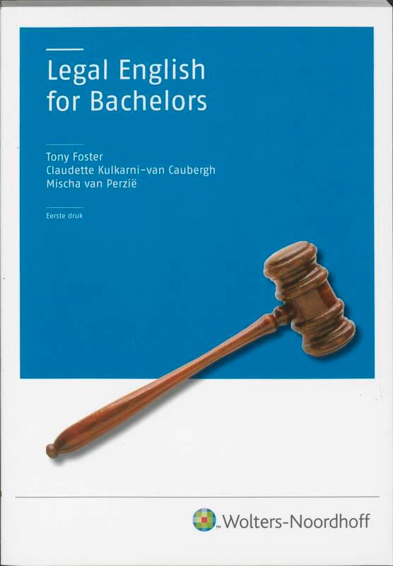 Legal English for bachelors, 9789001701307, Boeken, Studieboeken en Cursussen, Zo goed als nieuw, Verzenden