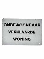 Metalen Wandbord - Onbewoonbaar verklaarde woning, Ophalen of Verzenden