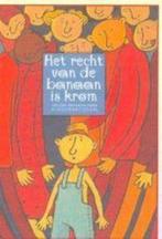 Het recht van de banaan is krom 9789054611813, Boeken, Verzenden, Zo goed als nieuw