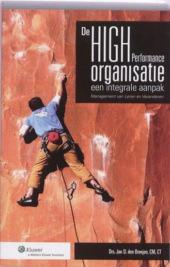 De High Performance Organisatie | 9789013058178, Boeken, Studieboeken en Cursussen, Verzenden